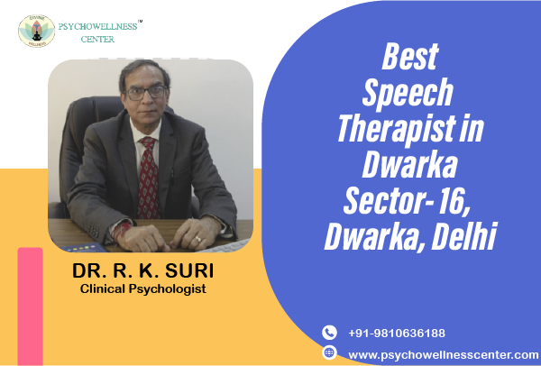 Best Speech Therapist in Dwarka Sector 16 Dwarka Delhi